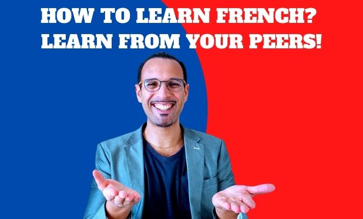 How to learn French as an adult in 2022? – We learn better with peers